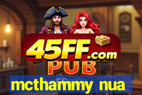 mcthammy nua